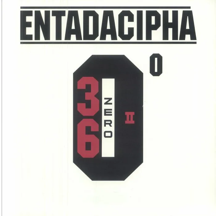 36ZERO — Entadacipha (reissue)