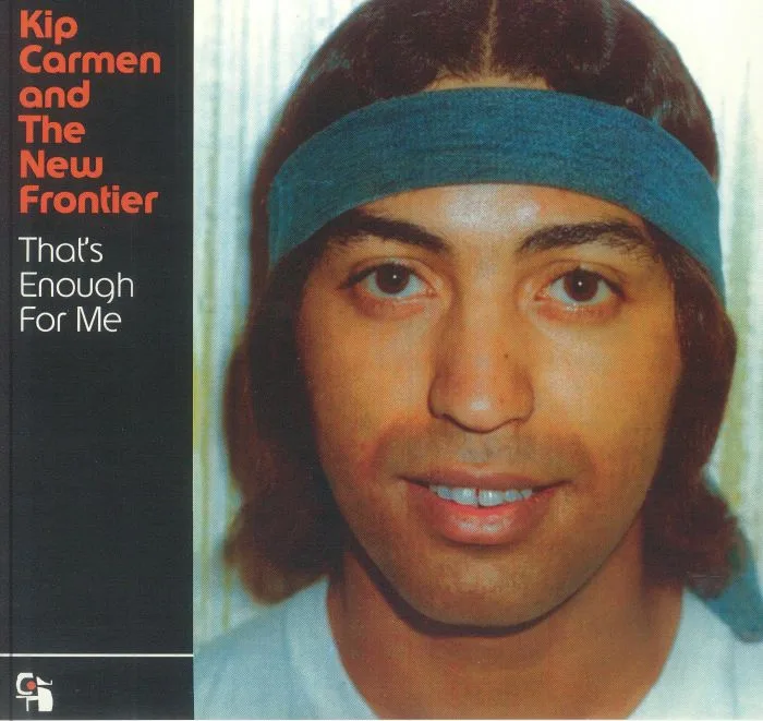 Kip CARMEN & THE NEW FRONTIER — That's Enough For Me