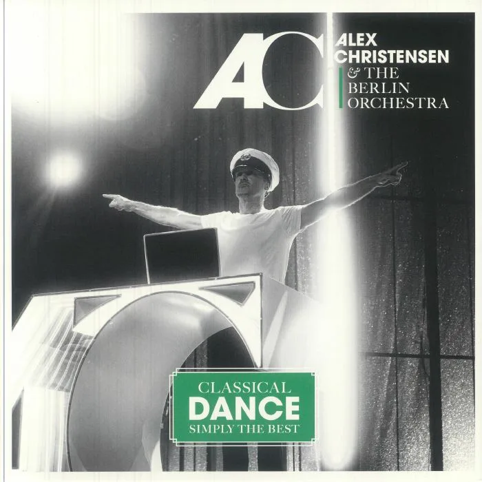 Лицевая сторона обложки — Alex CHRISTENSEN / THE BERLIN ORCHESTRA — Classical Dance: Simply The Best