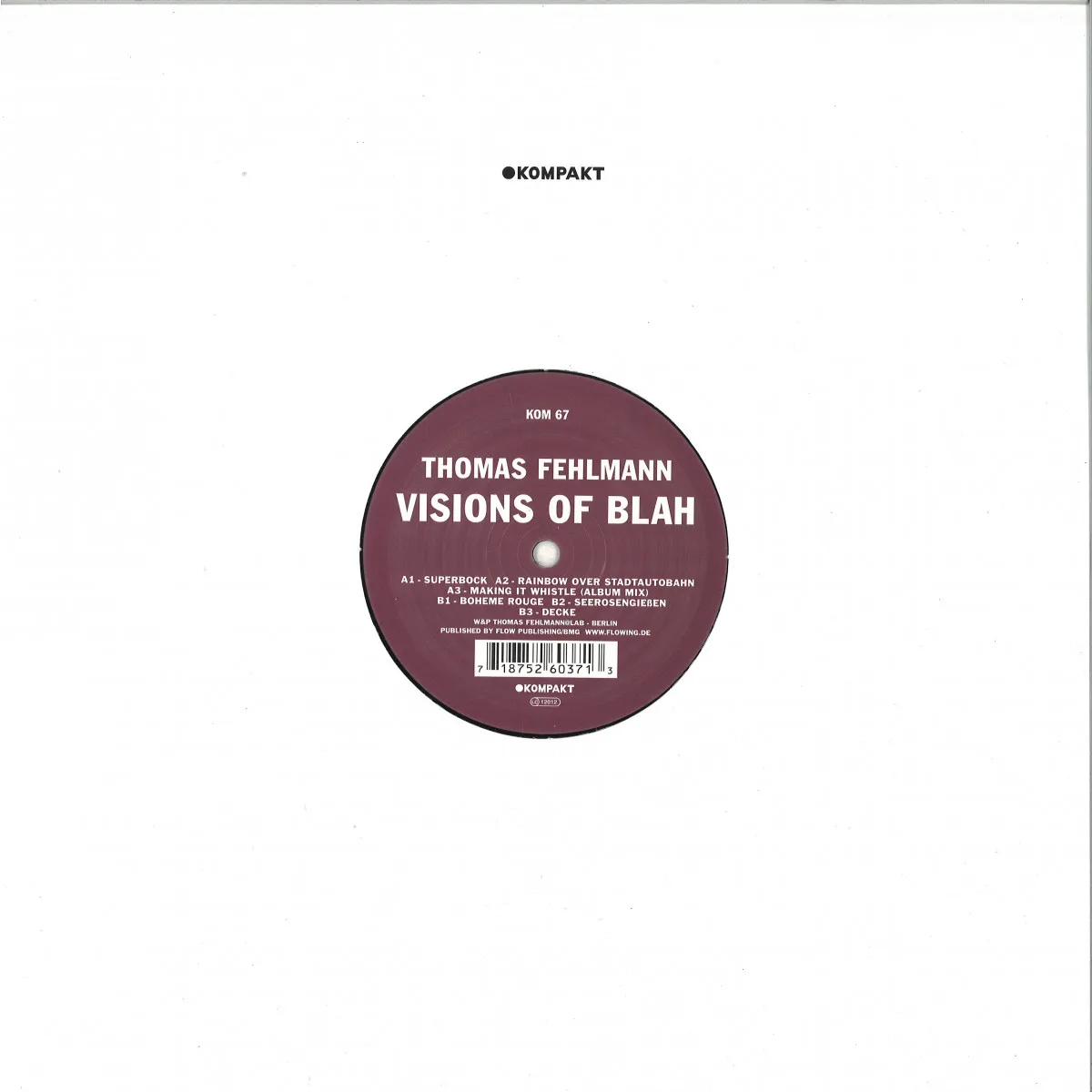 Thomas Fehlmann — Visions Of Blah