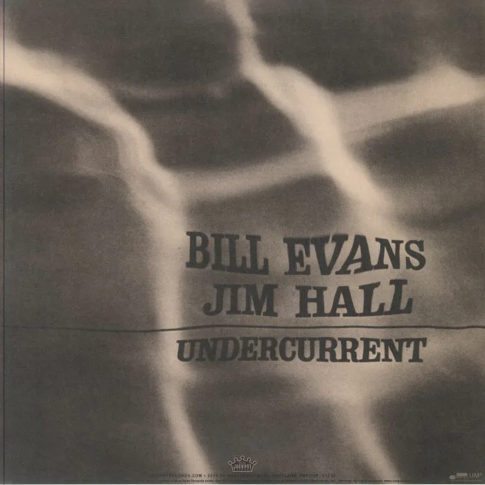 Обратная сторона обложки — Bill EVANS / JIM HALL — Undercurrent