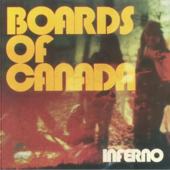 BOARDS OF CANADA — Inferno (B-STOCK)