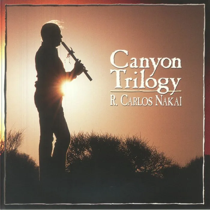 R CARLOS NAKAI — Canyon Trilogy (Record Store Day RSD 2026)
