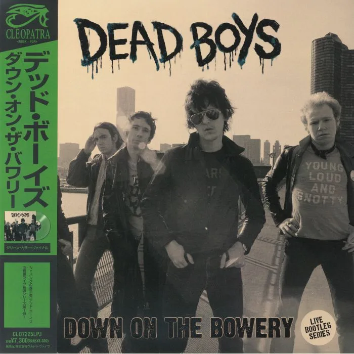 DEAD BOYS — Down On The Bowery (Japanese Edition)