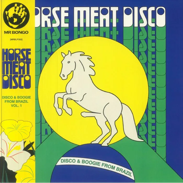 Front cover — VARIOUS — Horse Meat Disco Presents: Disco & Boogie From Brazil Vol 1