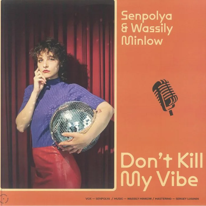 Front cover — SENPOLYA / WASSILY MINKOW — Don't Kill My Vibe