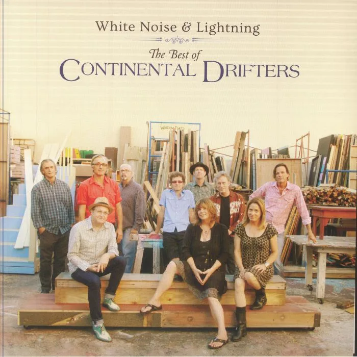 CONTINENTAL DRIFTERS — White Noise & Lightning: The Best Of