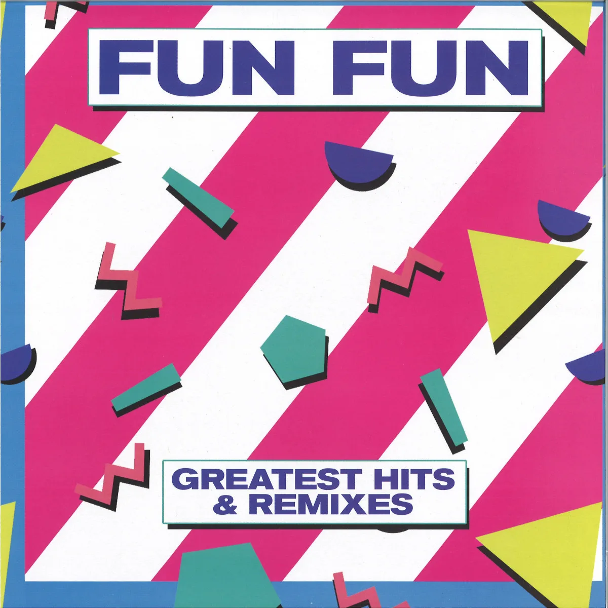 Fun Fun — Greatest Hits & Remixes LP