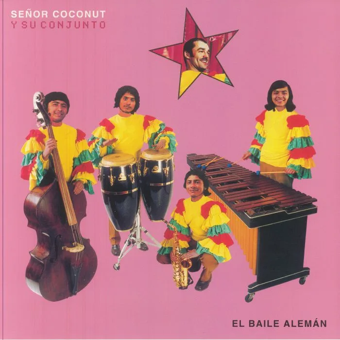 SENOR COCONUT Y SU CONJUNTO — El Baile Aleman (reissue)