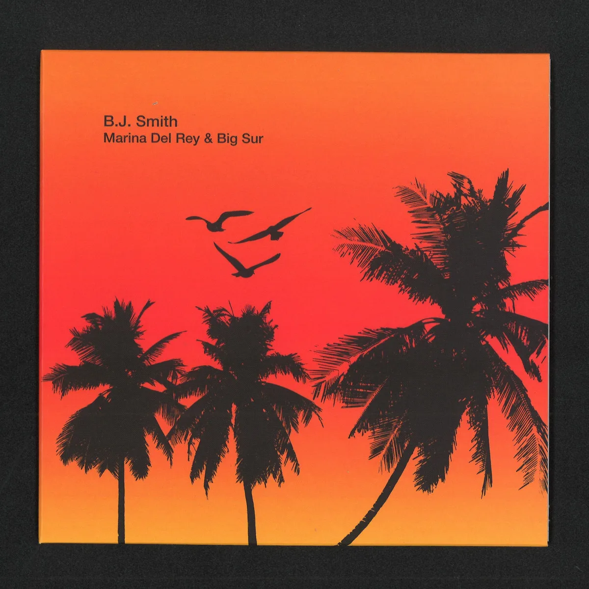 B.j. Smith — Marina Del Rey & Big Sur