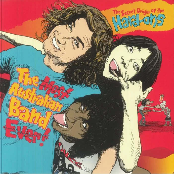 The HARD ONS — The Most Australian Band Ever!