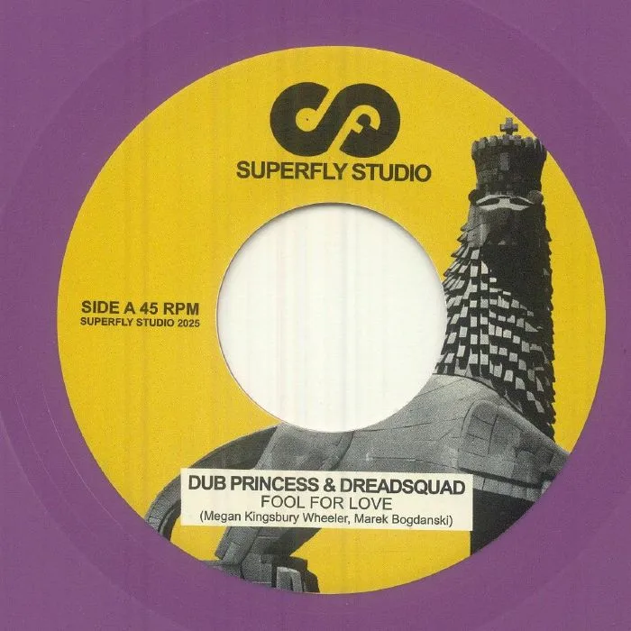 DUB PRINCESS / DREADSQUAD — Fool For Love