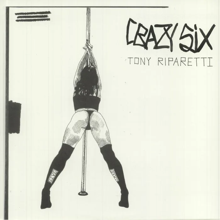 Tony RIPARETTI — Crazy Six (Soundtrack)