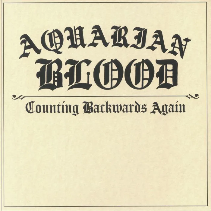 AQUARIAN BLOOD — Counting Backwards Again