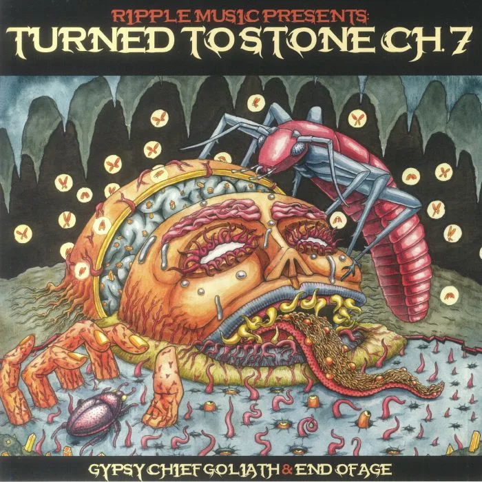GYPSY CHIEF GOLIATH / END OF AGE — Turned To Stone: Chapter 7