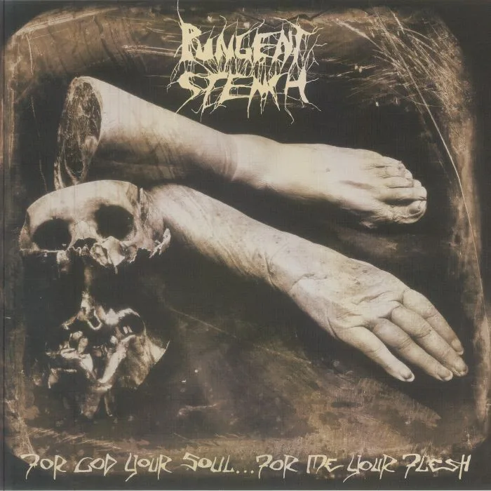 Front cover — PUNGENT STENCH — For God Your Soul For Me Your Flesh (reissue)