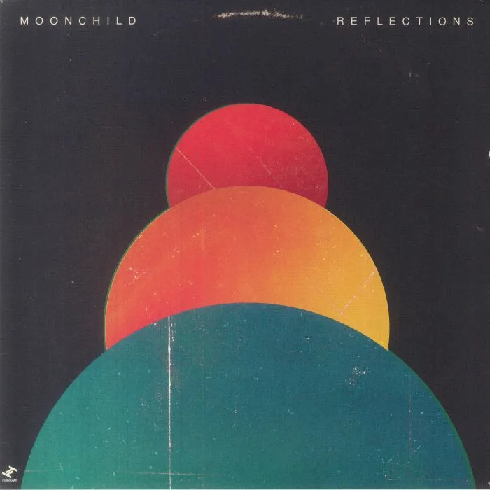 MOONCHILD — Reflections