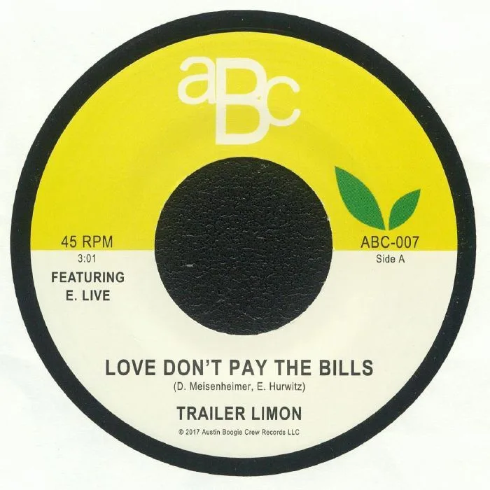 Front cover — TRAILER LIMON — Love Don't Pay The Bills