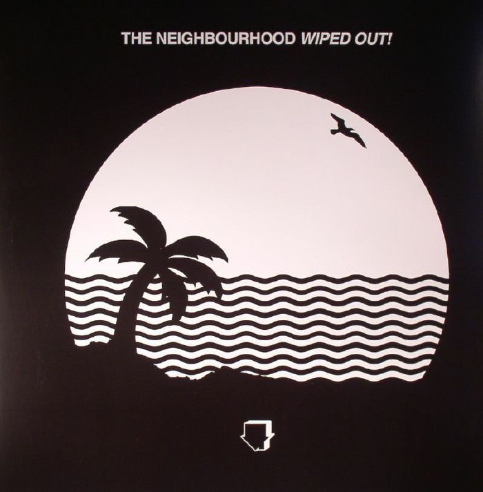 The NEIGHBOURHOOD — Wiped Out!