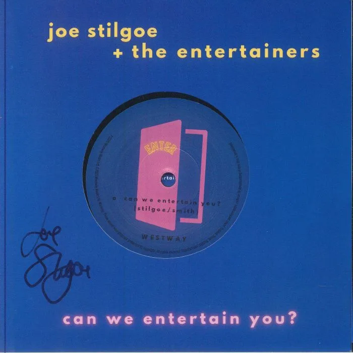 Joe STILGOE / THE ENTERTAINERS — Can We Entertain You?