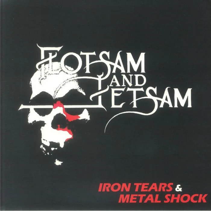 FLOTSAM & JETSAM — Iron Tears & Metal Shock