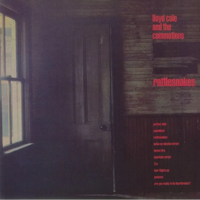 Lloyd COLE & THE COMMOTIONS — Rattlesnakes (reissue)