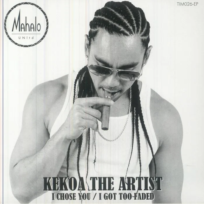KEKOA THE ARTIST — I Chose You