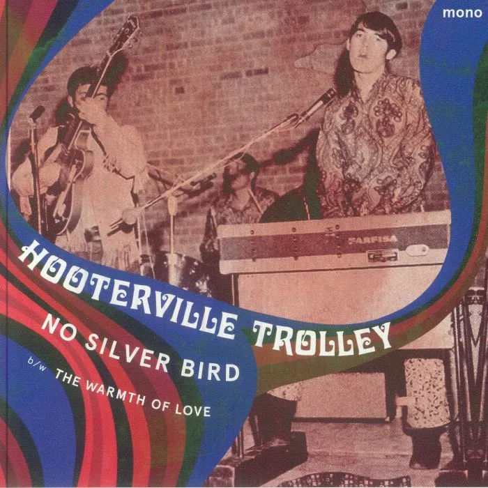 HOOTERVILLE TROLLEY — No Silver Bird (mono) (reissue)