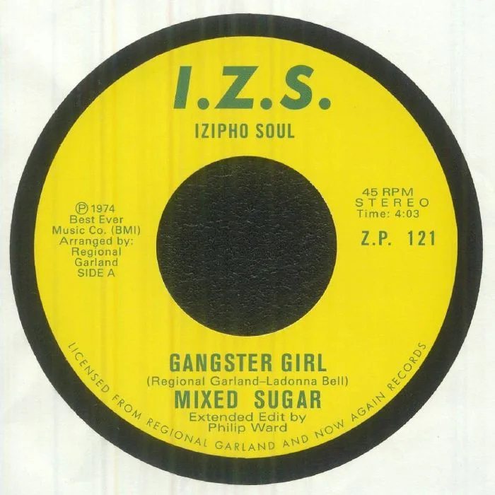 MIXED SUGAR — GANGSTER GIRL / IT'S A BAD FEELING / I'M SAD WE'VE BROKE UP (7")