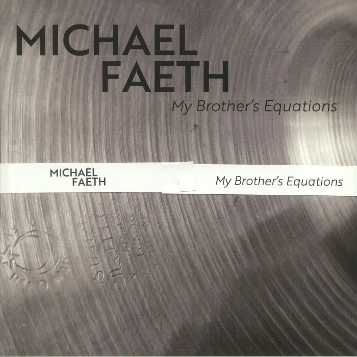 Michael FAETH — My Brother's Equations