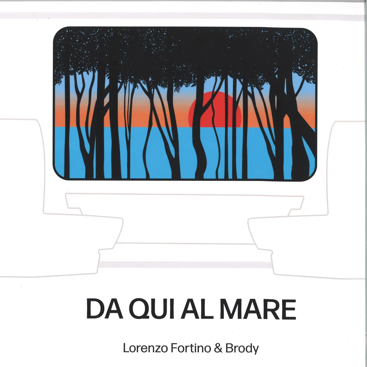 Lorenzo Fortino&Brody — Da Qui Al Mare