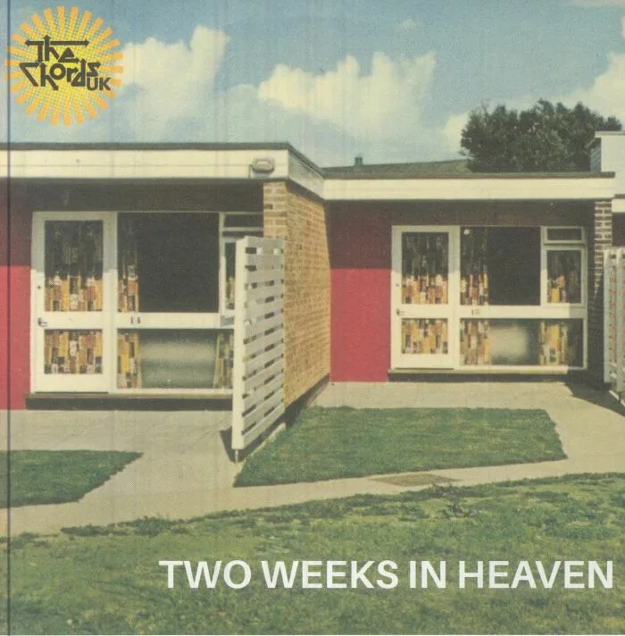 The CHORDS UK — Two Weeks In Heaven