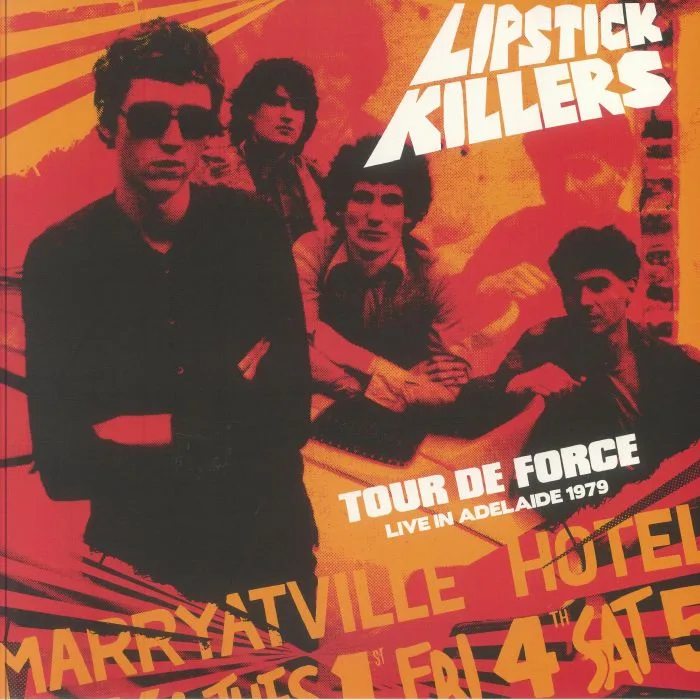 LIPSTICK KILLERS — Tour De Force Live In Adelaide 1979