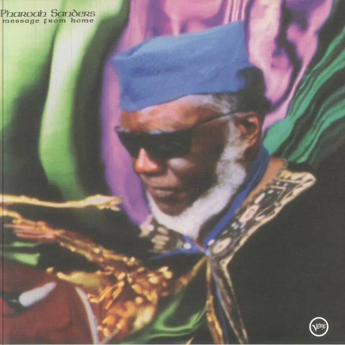 Pharoah SANDERS — Message From Home (reissue)