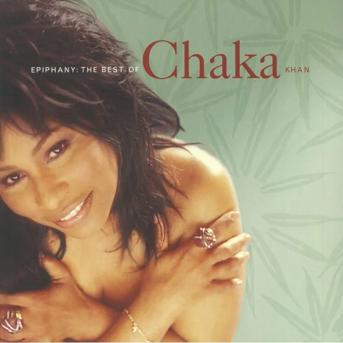 Front cover — CHAKA KHAN — Epiphany: The Best Of Chaka Khan (reissue)