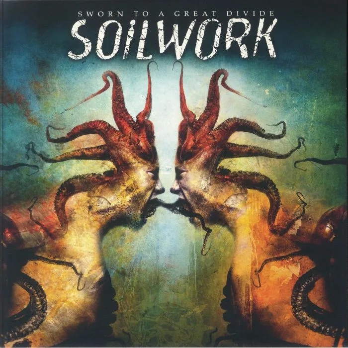 Лицевая сторона обложки — SOILWORK — Sworn To A Great Divide