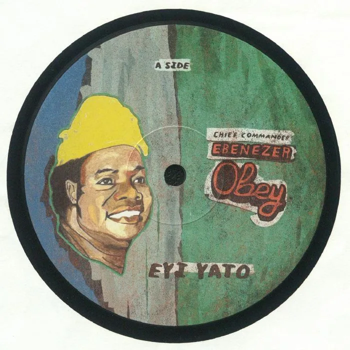 Лицевая сторона обложки — CHIEF COMMANDER EBENEZER OBEY & HIS INTER REFORMERS BAND — Eyi Yato (remixes)