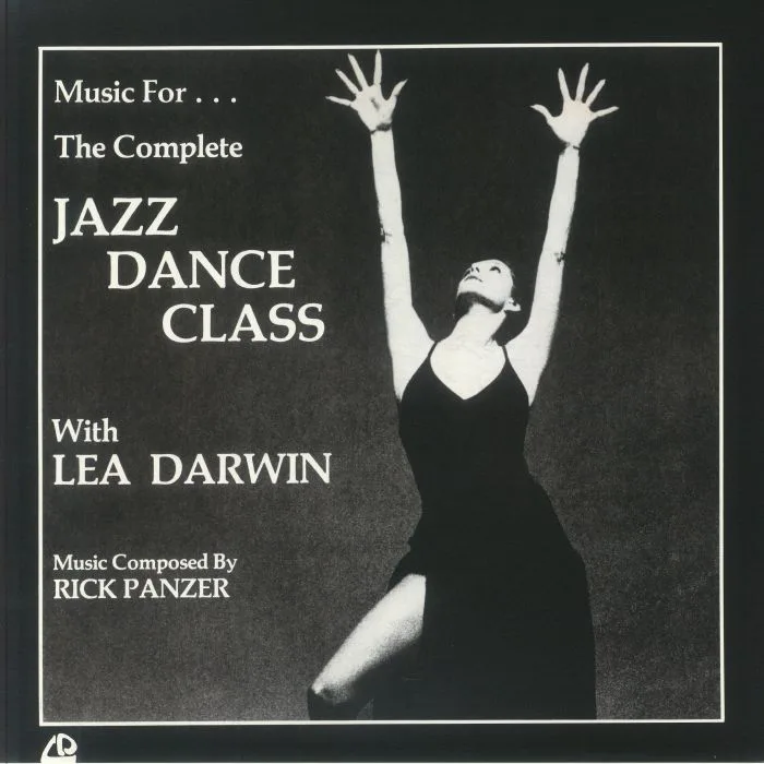 Rick PANZER — Music For The Complete Jazz Dance Class With Lea Darwin (reissue)