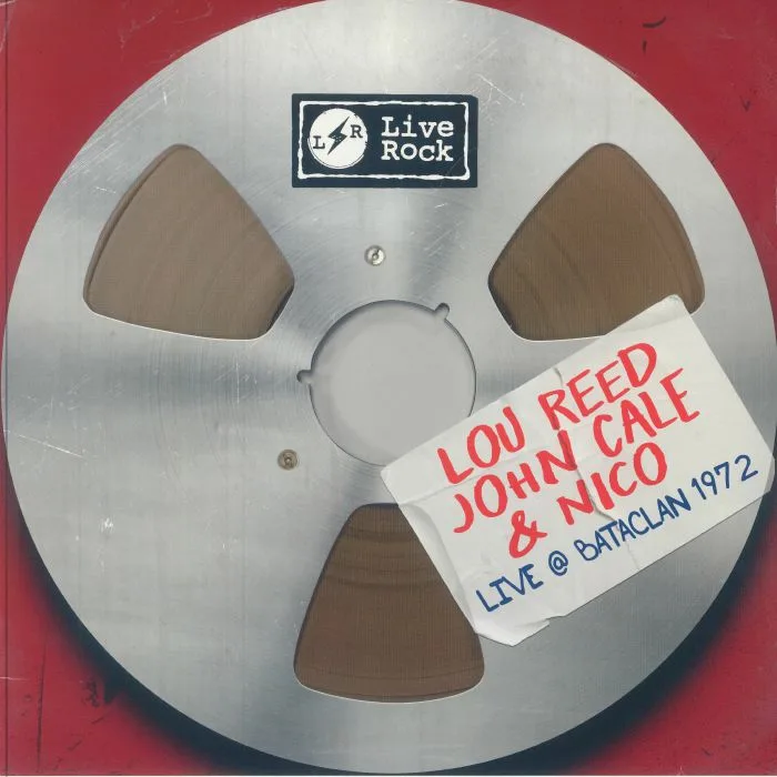 Lou REED / JOHN CALE / NICO — Live At Bataclan 1972