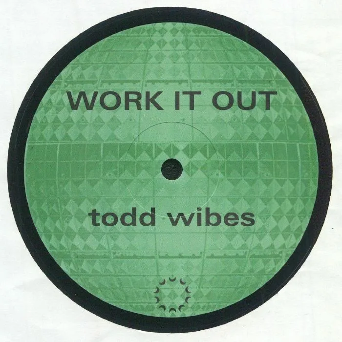 Todd WIBES — Work It Out