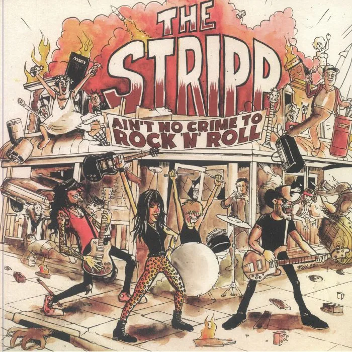 The STRIPP — Ain't No Crime To Rock N Roll