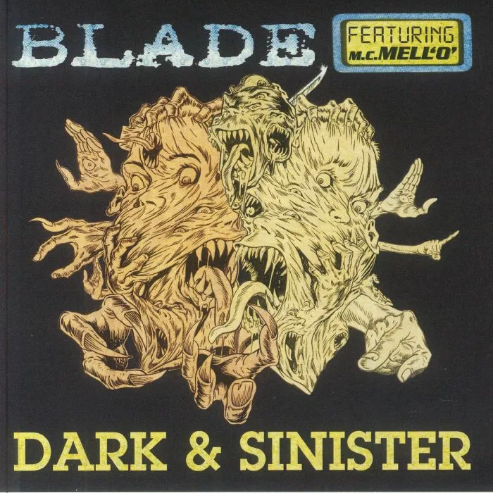 BLADE feat MC MELL'O' — Dark & Sinister