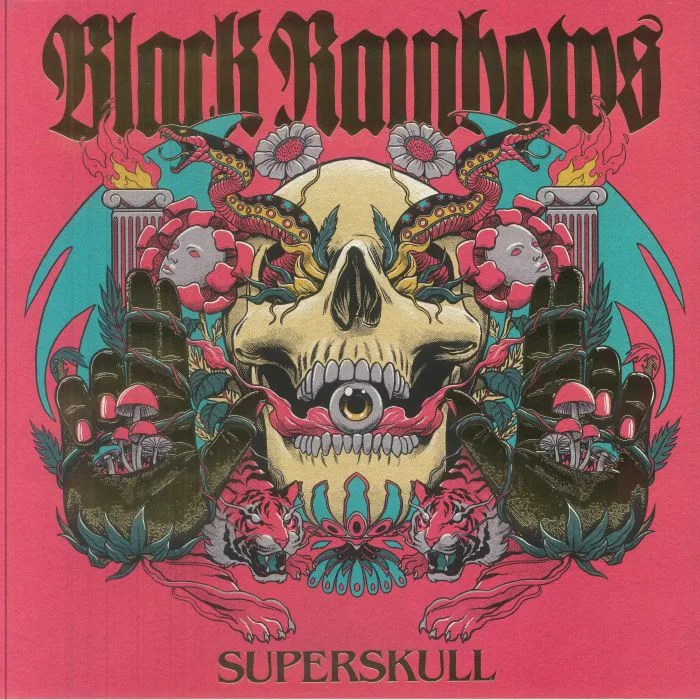 BLACK RAINBOWS — Superskull
