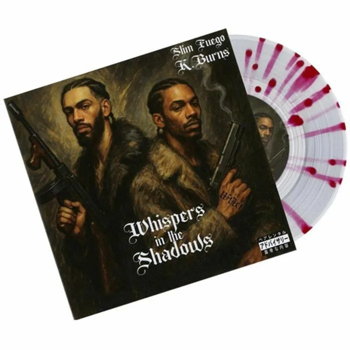 SLIM FUEGO / K BURNS — Whispers In The Shadows