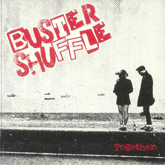 BUSTER SHUFFLE — Together
