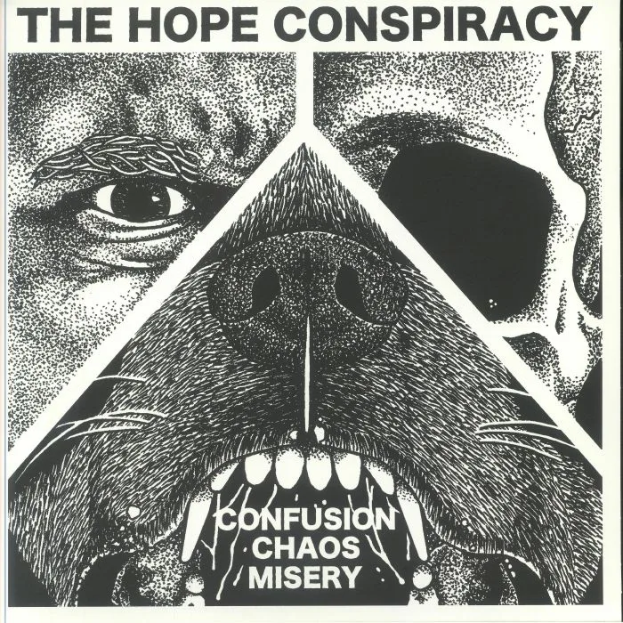The HOPE CONSPIRACY — Confusion / Chaos / Misery