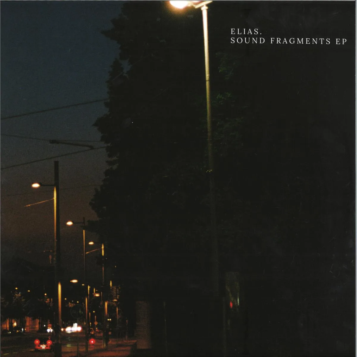 Elias — Sound Fragments EP