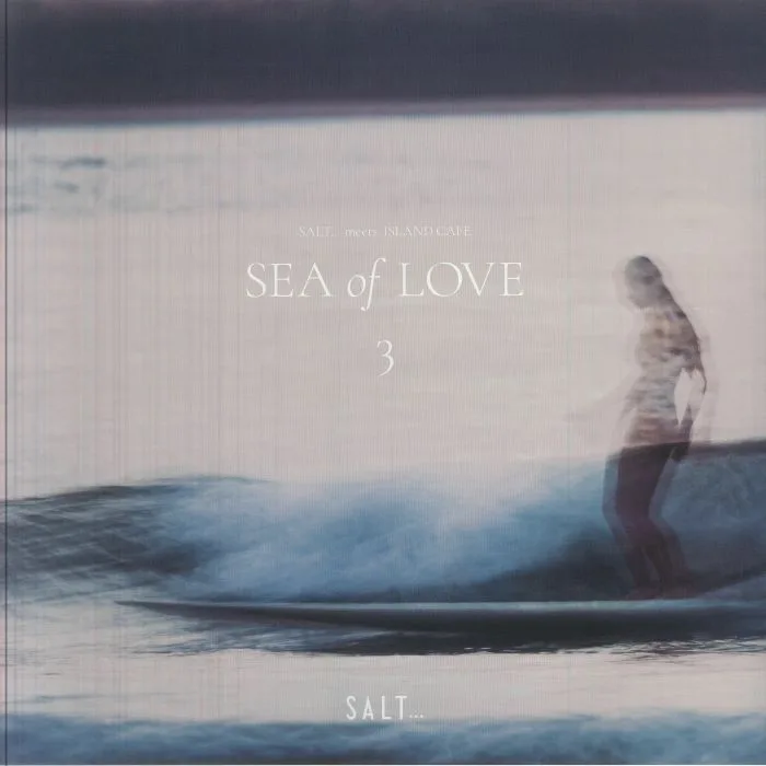 VARIOUS — Salt Meets Island Cafe: Sea Of Love 3 (Record Store Day RSD 2026)