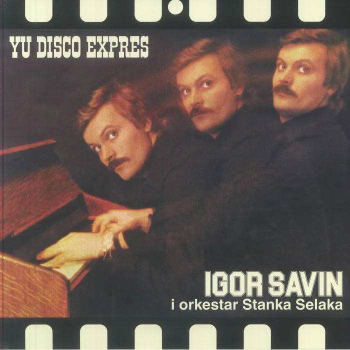 Front cover — Igor SAVIN / ORKESTAR STANKA SELAKA — Yu Disko Expres