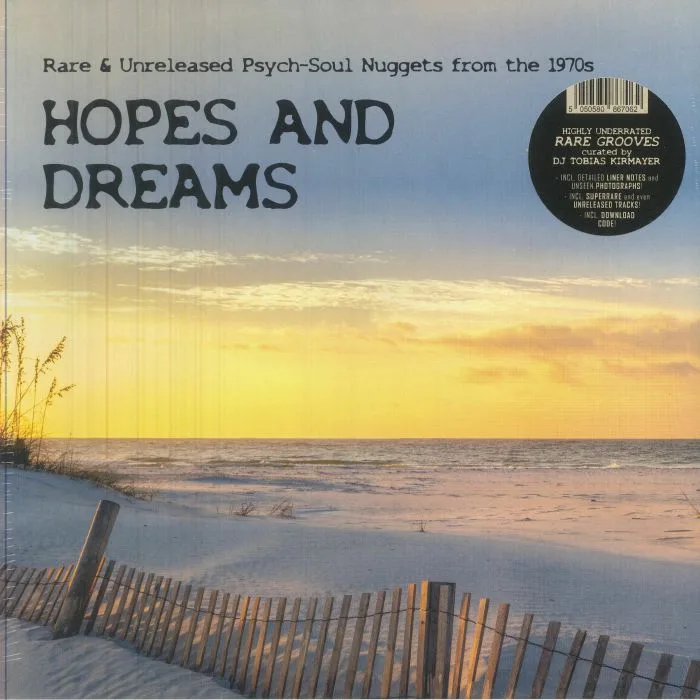 VARIOUS — Hopes & Dreams: Rare & Unreleased Psych Soul Nuggets From The 1970s
